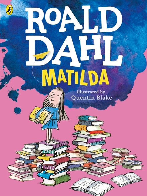 Roald Dahl创作的Matilda (Colour Edition)作品的详细信息 - 需进入等候名单